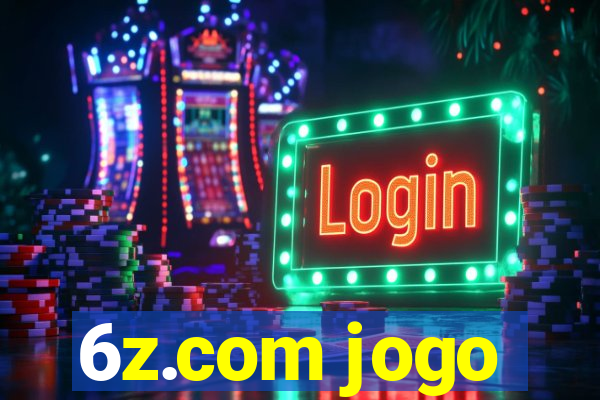 6z.com jogo